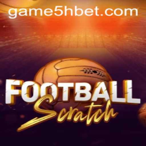 An In-Depth Look at FootballScratch and Its Role in the World of 5hbet